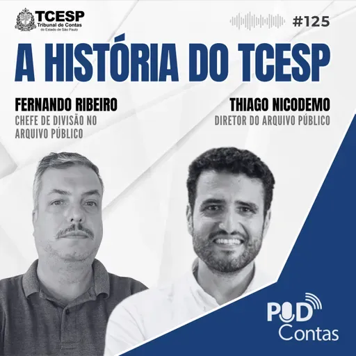 #125 A história do TCESP com Thiago Nicodemo e Fernando Ribeiro
