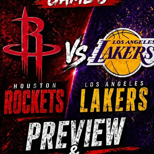 NBA Playoffs Game 5 Rockets vs Lakers: Preview and Prediction