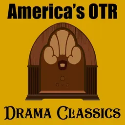 America's OTR - Drama Classics