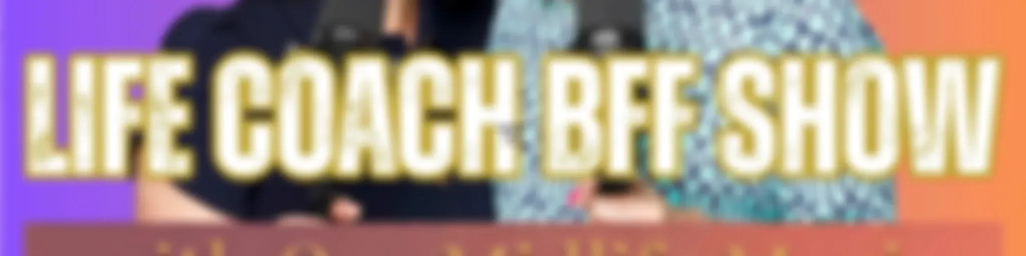 Life Coach BFF Show for Midlife Women - Thrive in Midlife, Women Over 40, Women Over 50, Goal Setting, Navigating Menopause, Purpose Driven Life, Faith, Systems