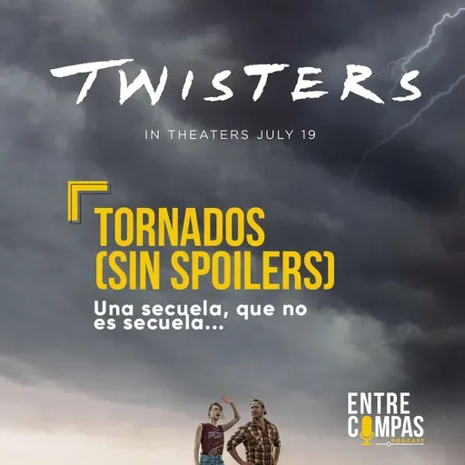 Twisters / Tornados review SIN SPOILERS