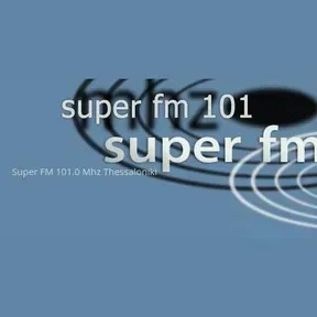 Super FM 101 Ακούστε Ζωντανά