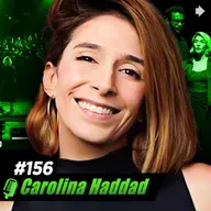 Carolina Haddad | Atriz, produtora e Professora de Yoga | Nave Ep #156