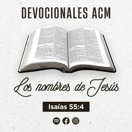 Los nombres de Jesús | Isaías 55:4