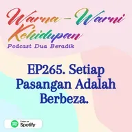 EP265. Setiap Pasangan Adalah Berbeza.