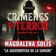 Temporada 2: Episodio #13 Magdalena Solís, "La Sacerdotisa de la Sangre"