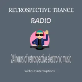 RETROSPECTIVE TRANCE RADIO