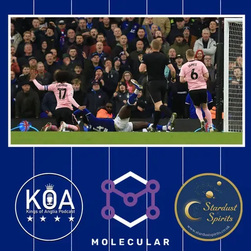 615: Kings of Anglia: Ipswich 1-1 Leicester… I’m sure I’ve seen this story before…