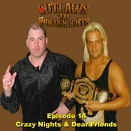 Episodes 14 - Crazy Nights and Dear Friends