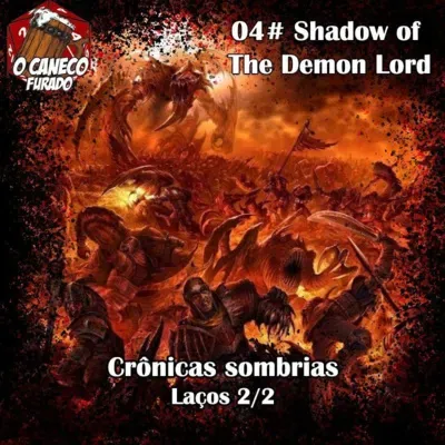 4 - Shadow of the Demon Lord - Laços