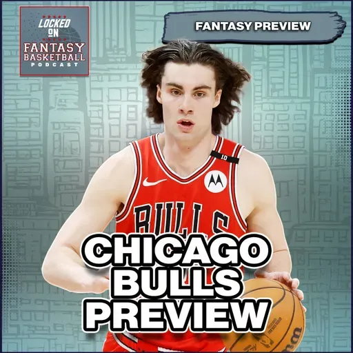 Chicago Bulls Fantasy Basketball Breakdown | Giddey, Vucevic & Buzelis Draft Strategy