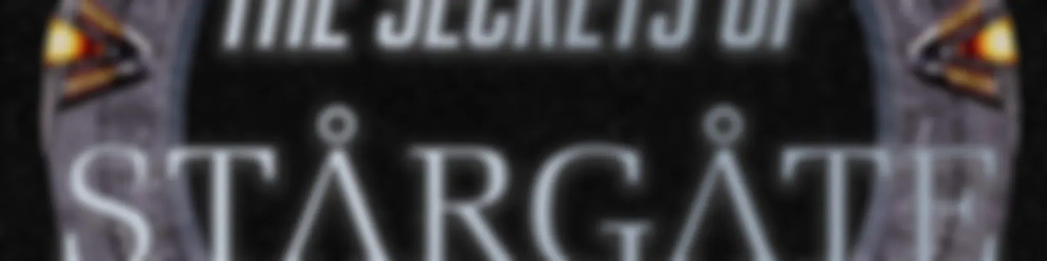 Secrets of Stargate