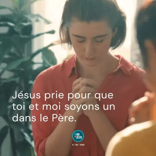Sainte Clothilde et la prière de Jésus. (04-06-2025)