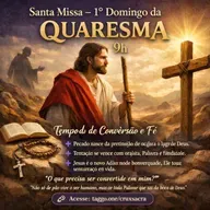 22 de Fevereiro de 2026 - 1. Domingo da Quaresma - 9h