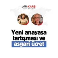 Türkiye-ABD ilişkileri, yeni anayasa tartışması, asgari ücret