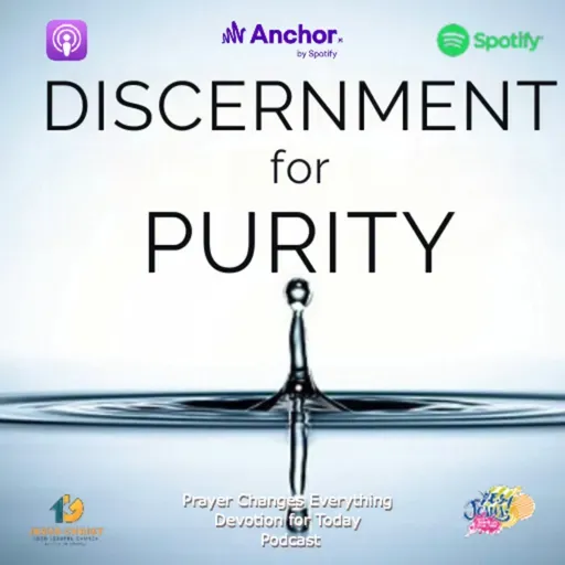 "Discernment for Purity" 