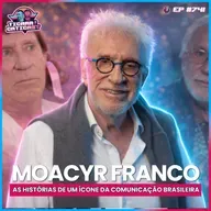 EP 741 - MOACYR FRANCO