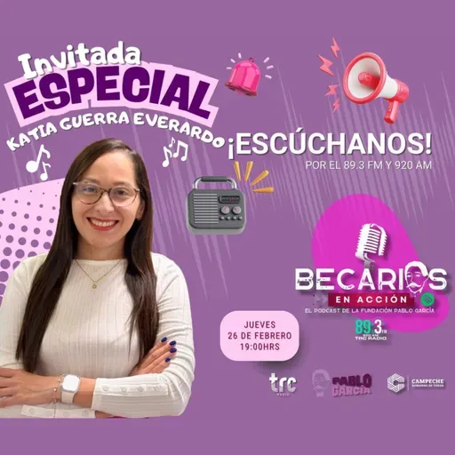 Becarios en Acción - Ep 20