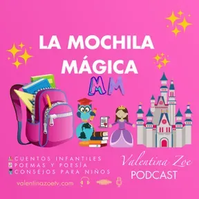 La Mochila Mágica | Valentina Zoe 🎒✨