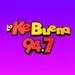 Ke Buena 94.7 FM - XETS