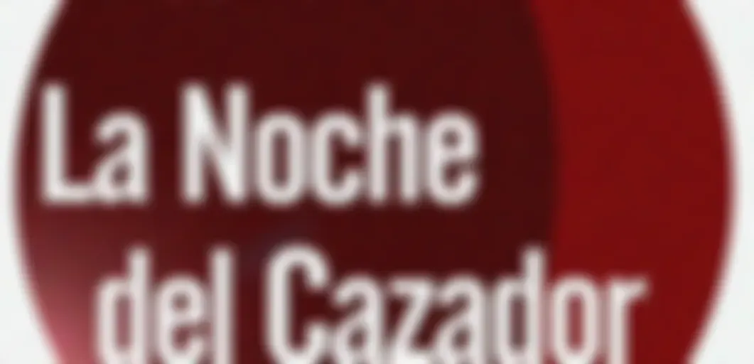 La Noche Del Cazador