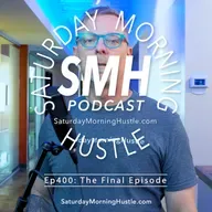 THE LAST #SaturdayMorningHustle Ep400: Start to Success - More Than A Decade of Business Advice