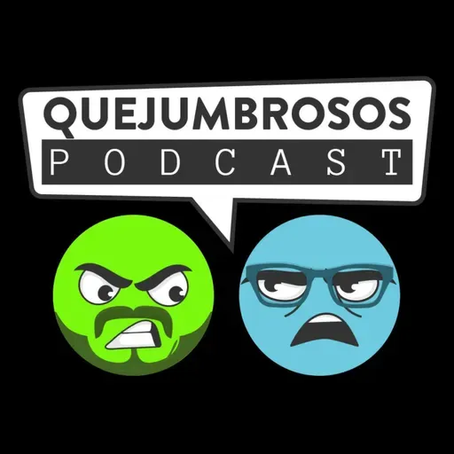 QUEJUMBROSOS T2 E27 DESPERDICIADOS FT. ARLENN ANGUIANO