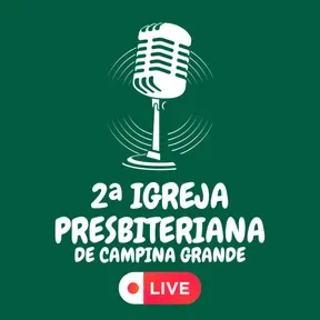 Rádio Segunda Igreja Presbiteriana de Campina Grande
