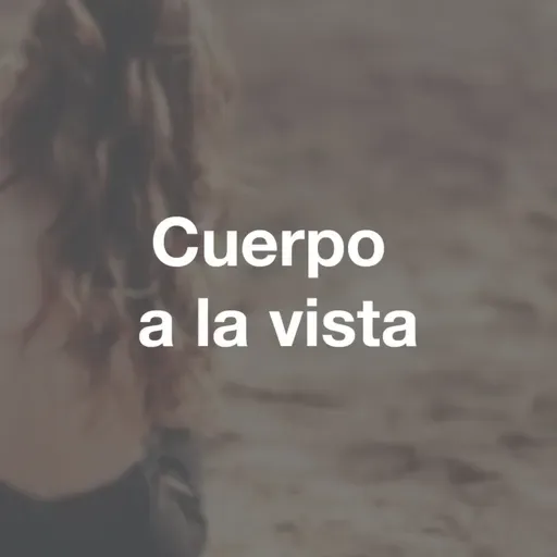 Octavio Paz - Cuerpo a la vista