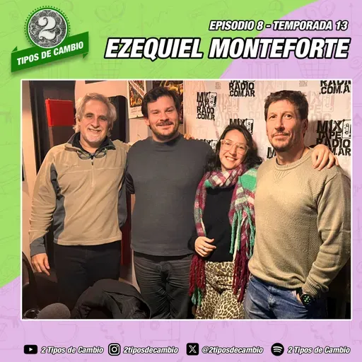 E08|S13 Ezequiel Monteforte - #robot #aventuras #empresa