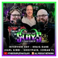 Interview 007 - Kraig Dane (Karl Gibbs - Ghostface, Scream 7)