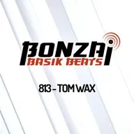 Bonzai Basik Beats 813 | Tom Wax
