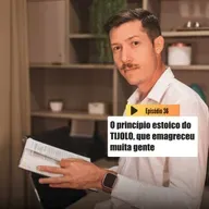 O TIJOLO que faz Emagrecer (Estoicismo) | Emagrecer é outra coisa T3 Ep.36