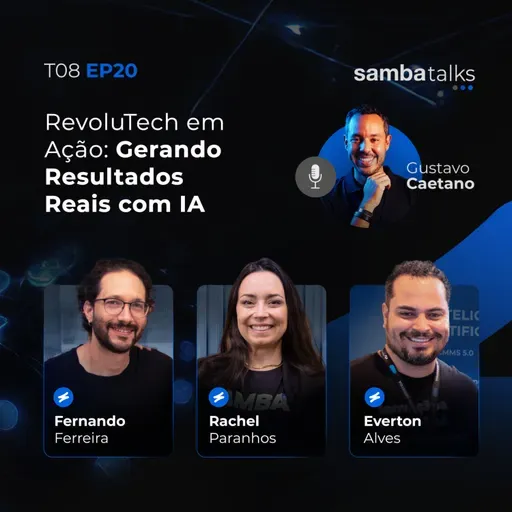 T08E20 RevoluTech em Ação: Gerando Resultados Reais com IA
