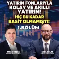 Yatırım Fonlarına Yatırım Yapmanın En Kolay Yolu 1. Bölüm | Erol Polat