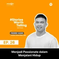 Pierre Hans: Menjadi Passionate dalam Menjalani Hidup