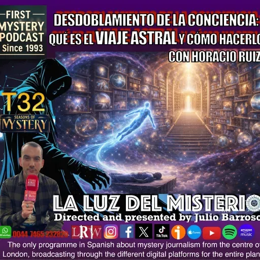 DESDOBLAMIENTO DE LA CONCIENCIA: QUÉ ES EL VIAJE ASTRAL Y CÓMO HACERLO CON HORACIO RUIZ