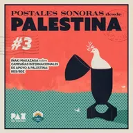 T13C694: Postal Sonora desde Palestina sobre los 20 años que cumple la campaña BDS