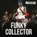 Nostalgie - Funky Collector