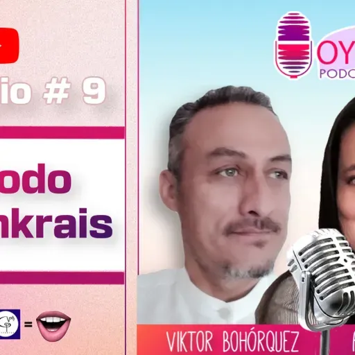 Podcast | Oye tu Voz | Ep. 9