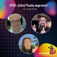 EP143 — [Libro] ‘Pruebo, luego existo’, con Jorge Abad