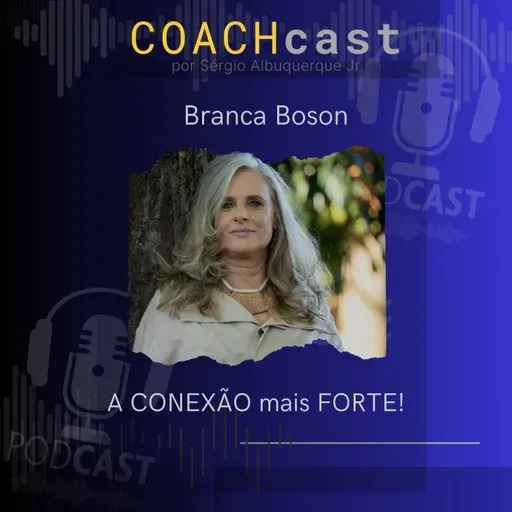 ANO V - 271 | A CONEXÃO mais FORTE! com Branca Boson