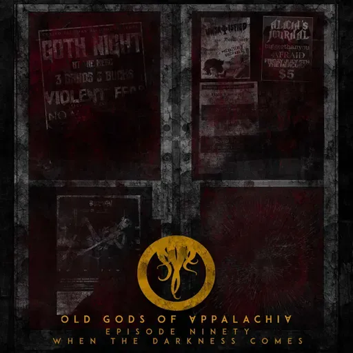 Episode 90: When the Darkness Comes