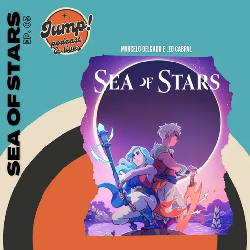 #05 Sea of Stars - Uma ode aos JRPGs!