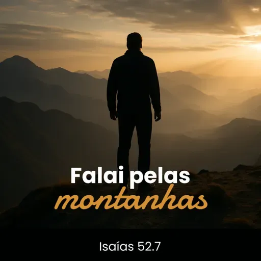 Falai pelas montanhas - Rev. Gustavo Bacha
