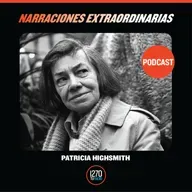 Narraciones Extraordinarias -  Patricia Highsmith
