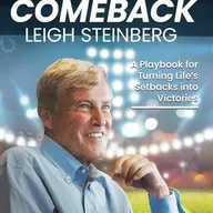Legendary sports agent Leigh Steinberg gives Nestor the playbook for The Comeback and tales of overcoming despair