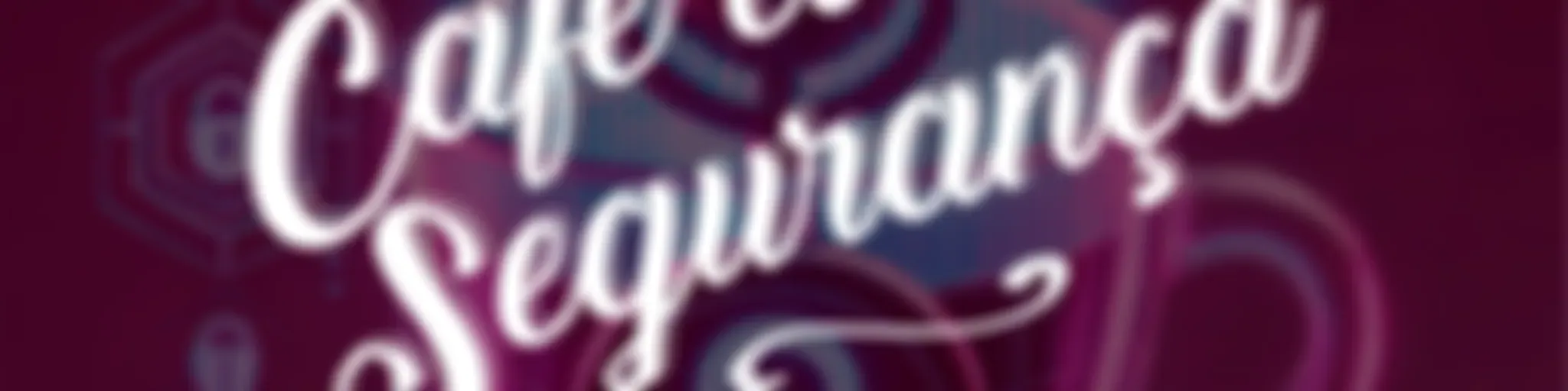 Café com Segurança