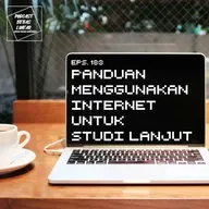 #183: Panduan Penggunaan Internet Untuk Studi Lanjut