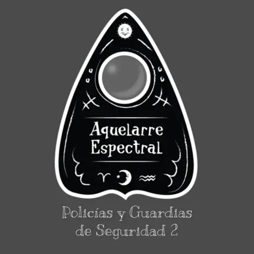 Policías y Guardias de Seguridad 2 (Experiencias paranormales)